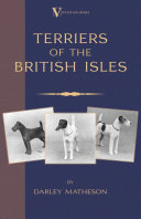 Terriers   An Illustrated Guide  a Vintage Dog Books Breed Classic 