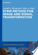 Strip Method for Image and Signal Transformation