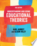 Understanding and Using Educational Theories Book