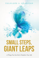 Small Steps  Giant Leaps
