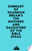 Summary of Shannon Bream s The Mothers and Daughters of the Bible Speak