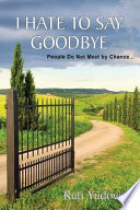 I Hate to Say Goodbye PDF Book By Ruti Yudovich