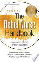 The Rebel Nurse Handbook Book PDF