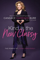 Kind Is the New Classy Book