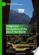 Indigenous Perceptions of the End of the World Book