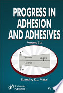 Progress in Adhesion and Adhesives  Volume 6 Book