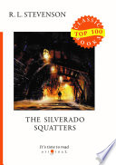 The Silverado Squatters Book