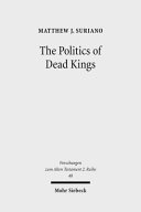 The Politics of Dead Kings