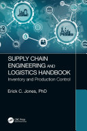 Supply Chain Engineering and Logistics Handbook Pdf/ePub eBook