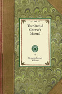The Orchid Grower's Manual
