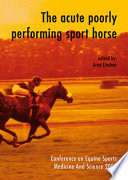 The acute poorly performing sport horse