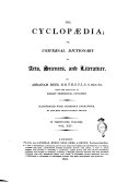 The Cyclop  dia  Or  Universal Dictionary of Arts  Sciences  and Literature  By Abraham Rees      with the Assistance of Eminent Professional Gentlemen  Illustrated with Numerous Engravings  by the Most Disinguished Artists  In Thirthy nine Volumes  Vol  1    39 