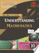 Self-Help to ICSE Understanding Mathematics Class 10