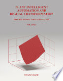 Plant Intelligent Automation and Digital Transformation Book