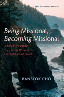 Being Missional, Becoming Missional