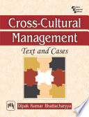 Cross-Cultural Management: Text And Cases