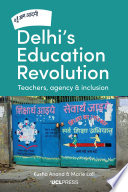 Delhi’s Education Revolution