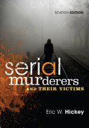 Serial Murderers and Their Victims Book