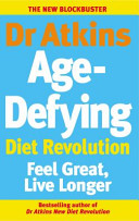 Dr  Atkins  Age defying Diet Revolution