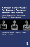 A Breast Cancer Guide For Spouses, Partners, Friends, and Family Pdf/ePub eBook