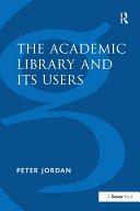 The Academic Library and Its Users
