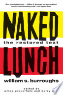 Naked Lunch: The Restored Text by William S. Burroughs 