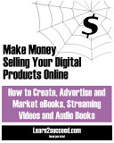 Make Money Selling Your Digital Products Online