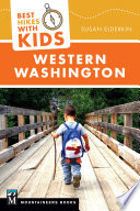 Best Hikes with Kids  Western Washington