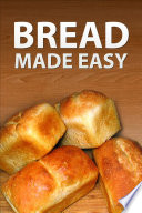 No Fail Bread Recipes