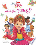 Disney Junior Fancy Nancy  What s Your Fancy  Book PDF