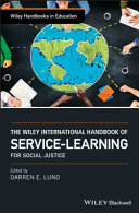 The Wiley International Handbook of Service Learning for Social Justice