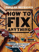 Popular Mechanics How to Fix Anything