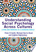 Understanding Social Psychology Across Cultures Book