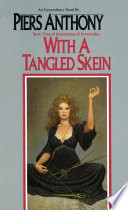 With a Tangled Skein PDF Book By Piers Anthony