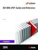 ISV IBM zPDT Guide and Reference