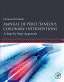 Manual of Percutaneous Coronary Interventions