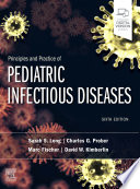 Principles and Practice of Pediatric Infectious Diseases E Book