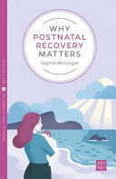 Why Postnatal Recovery Matters Book PDF