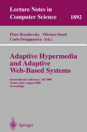 Adaptive Hypermedia and Adaptive Web Based Systems