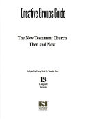 The New Testament Church Then and Now