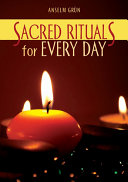 Sacred Rituals for Every Day