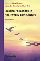 Russian Philosophy in the Twenty first Century