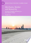 Merchants  Market and Monarchy Book