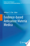 Evidence based Anticancer Materia Medica