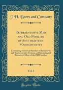Representative Men and Old Families of Southeastern Massachusetts  Vol  3
