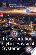 Transportation Cyber Physical Systems Book