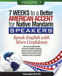 7 Weeks to a Better American Accent for Native Mandarin Speakers-