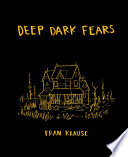 Deep Dark Fears Book