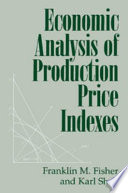 Economic Analysis of Production Price Indexes