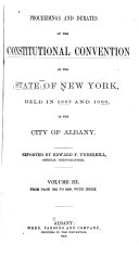 Proceedings and Debates of the Constitutional Convention of the State of New York